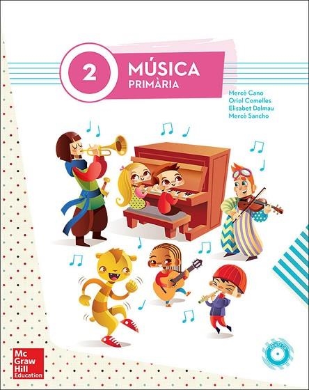 MUSICA 2 PRIM ALUM+CD CAT | 9788448195397 | Cano Nogué,Mercedes;Comelles I Folch,Oriol;Dalmau I Figuerola,Elisabet;Sancho I Tuset,Merce