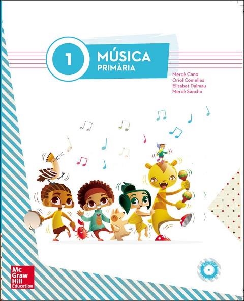 MUSICA 1 PRIM ALUM CAT | 9788448185312 | Cano Nogué,Mercedes;Comelles I Folch,Oriol;Dalmau I Figuerola,Elisabet;Sancho I Tuset,Merce