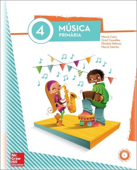 MUSICA 4 PRIM ALUM+CD CAT | 9788448195427 | Cano Nogué,Mercedes;Comelles I Folch,Oriol;Dalmau I Figuerola,Elisabet;Sancho I Tuset,Merce