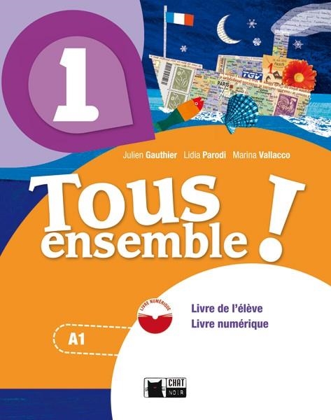 TOUS ENSEMBLE ! 1. LIVRE DE L'ELEVE + DVD-ROM | 9788468217888 | DE AGOSTINI SCUOLA SPA