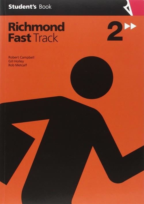 FAST TRACK 2 STUDENT'S BOOK ED16 | 9788466820578 | HOLLEY, GILLIAN MARY/CAMPBELL, ROBERT WYNDHAM/METCALF, ROBERT STEPHEN