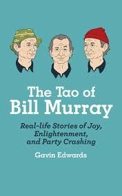 TAO OF BILL MURRAY, THE | 9781780894362 | GAVIN EDWARDS