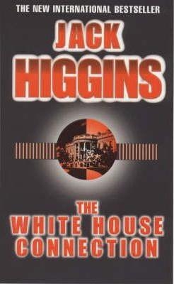 WHITE HOUSE CONNECTION, THE | 9780140292145 | HIGGINS, J