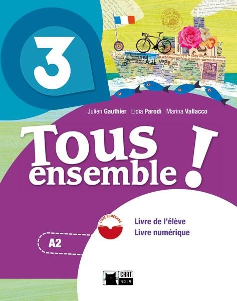 TOUS ENSEMBLE ! 3. LIVRE DE L'ELEVE + DVD-ROM | 9788468217925 | DE AGOSTINI SCUOLA SPA