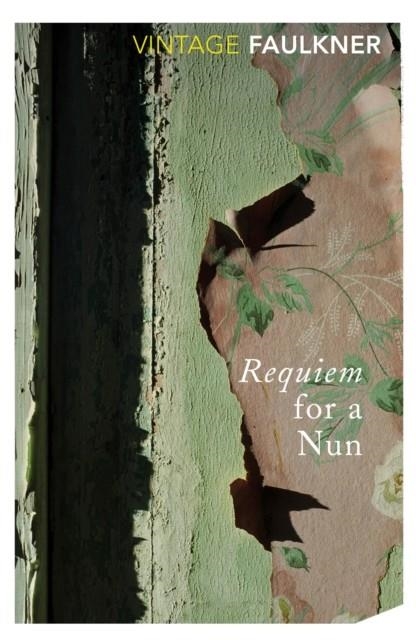 REQUIEM FOR A NUN | 9780099585916 | FAULKNER, W