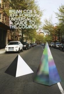 UNIVERSAL | 9781846144363 | BRIAN COX AND JEFF FORSHAW