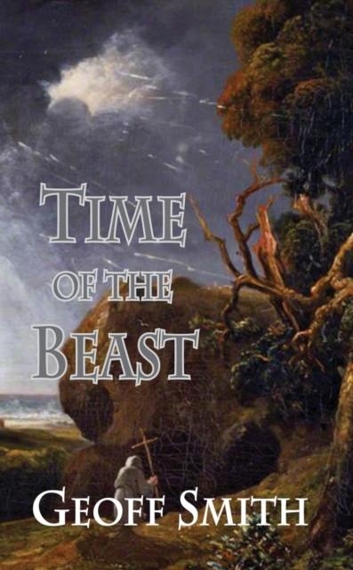 TIME OF THE BEAST | 9781909232365 | GEOFF SMITH