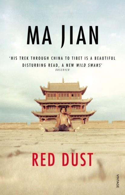RED DUST, A PATH THROUGH CHINA | 9780099283294 | MA JIAN