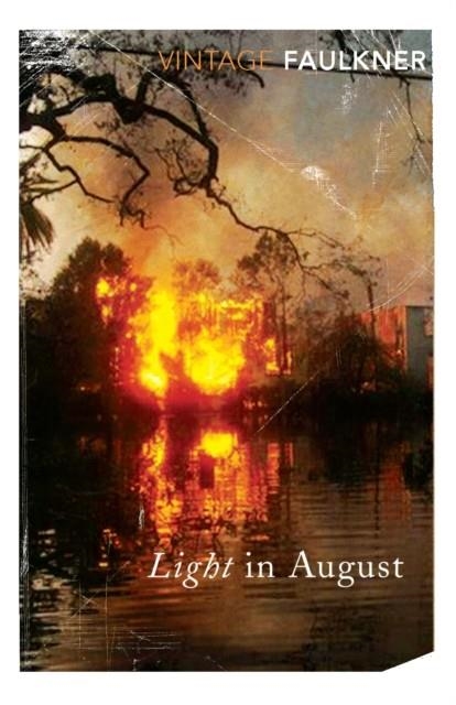 LIGHT IN AUGUST | 9780099283157 | WILLIAM FAULKNER