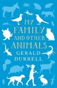 MY FAMILY AND OTHER ANIMALS (60TH ANNIVERSARY EDIT | 9780241976654 | GERALD DURRELL