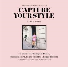 CAPTURE YOUR STYLE | 9781419722158 | AIMEE SONG