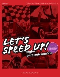 LET'S SPEED UP,INGLES PARA LA AUTOMOCION | 9788497325882 | ESTEBAN GARCÍA, MARÍA DE LOS MILAGROS