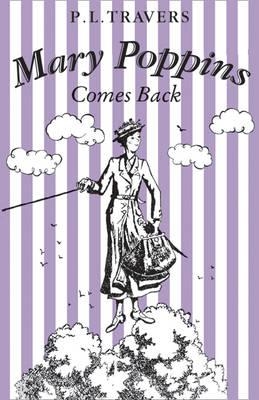 MARY POPPINS COMES BACK | 9780008205751 | P L TRAVERS