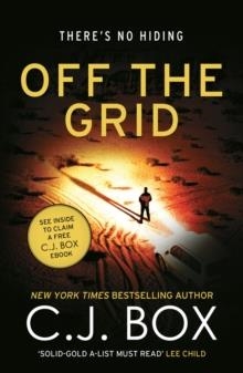 OFF THE GRID | 9781784973117 | C.J. BOX