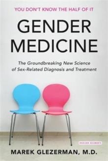 GENDER MEDICINE | 9780715651148 | PROF MAREK GLEZERMAN