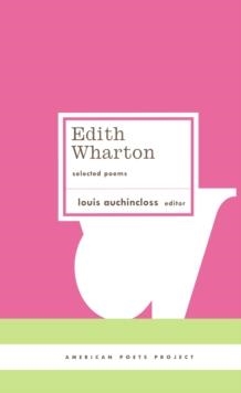 EDITH WHARTON: SELECTED POEMS | 9781931082860