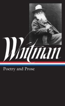 WHITMAN: POETRY AND PROSE | 9780940450028