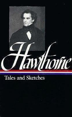 HAWTHORNE: TALES AND SKETCHES | 9780940450035