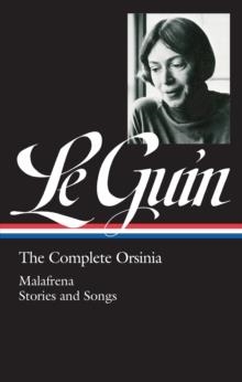 LE GUIN: COMPLETE ORSINIA | 9781598534931