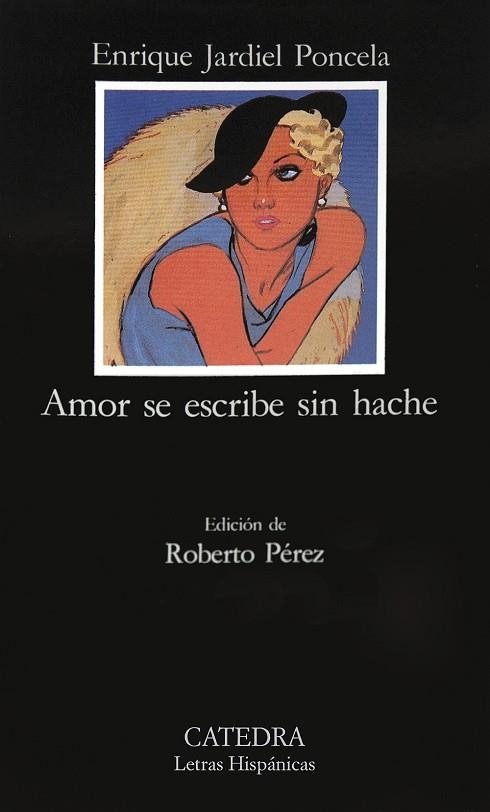 AMOR SE ESCRIBE SIN HACHE | 9788437609171 | ENRIQUE JARDIEL PONCELA