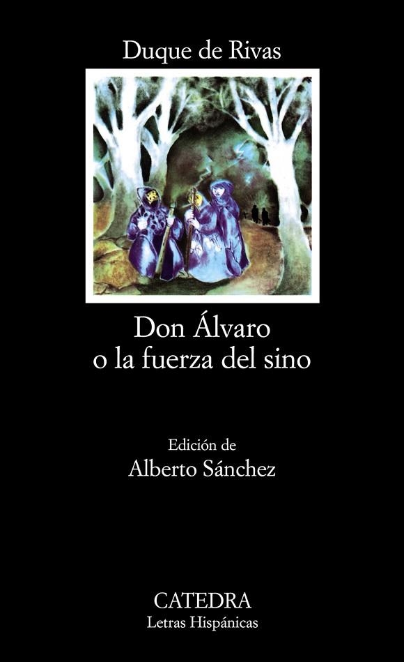 DON ALVARO O LA FUERZA DEL SINO | 9788437600574 | DUQUE DE RIVAS