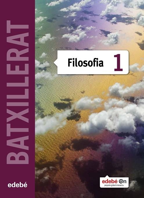 FILOSOFIA TX1 (CAT) LIBRO ALUMNO | 9788468320946 | Edebé, Obra Colectiva