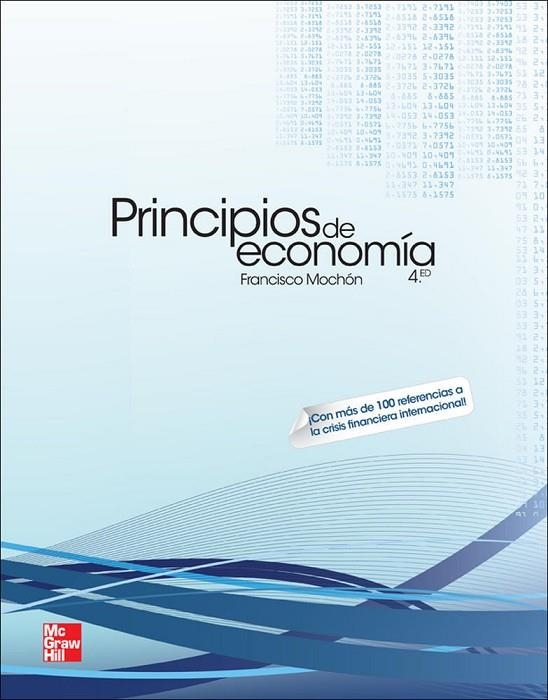 PRINCIPIOS ECONOMIA 4º | 9788448172060 | Mochon,Francisco