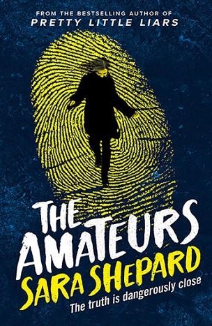 THE AMATEURS BOOK 1 | 9781471405266 | SARA SHEPARD