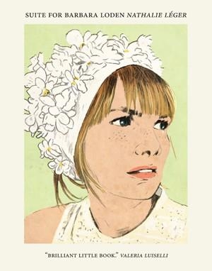 SUITE FOR BARBARA LODEN | 9780997366600 | NATHALIE LEGER