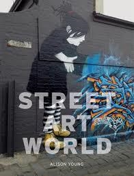 STREET ART WORLD | 9781780236704 | ALISON YOUNG