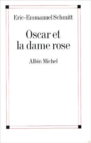 OSCAR ET LA DAME ROSE-LPC | 9782226135025 | SCHMITT ERIC