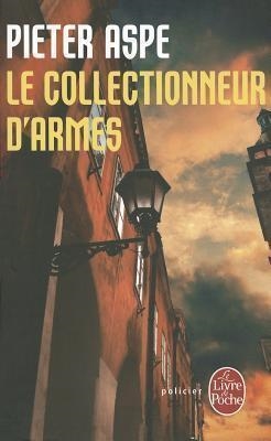 COLLECTIONNEUR ARMES-LP11 | 9782253161219 | ASPE PIETER