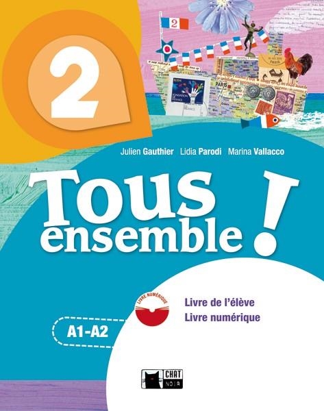 TOUS ENSEMBLE ! 2. LIVRE DE L'ELEVE + DVD-ROM | 9788468217901 | DE AGOSTINI SCUOLA SPA