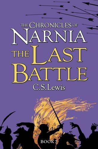 CHRONICLES OR NARNIA LAST BATTLE 7 | 9780007323142 | LEWIS