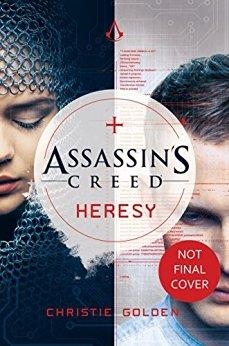 HERESY ASSASSIN´S CREED BOOK 9 | 9780718186999 | CHRISTIE GOLDEN