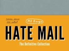 HATE MAIL: THE DEFINITIVE COLLECTION | 9781910931462 | MR BINGO