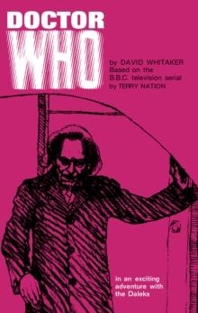 DOCTOR WHO AND THE DALEKS | 9781785940552 | DAVID WHITTAKER