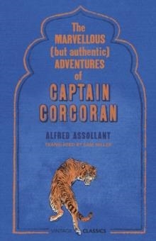 MARVELLOUS (BUT AUTHENTIC) ADVENTURES OF CAPTAIN C | 9781784872304 | ALFRED ASSOLLANT