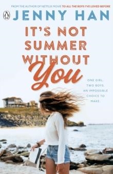 IT'S NOT SUMMER WITHOUT YOU  | 9780141330556 | HAN, JENNY