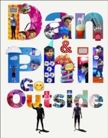 DAN AND PHIL GO OUTSIDE | 9781785035227 | DAN AND PHIL