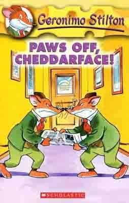 GERONIMO STILTON: PAWS OFF CHEDDARFACE!(06) | 9780439559683 | GERONIMO STILTON