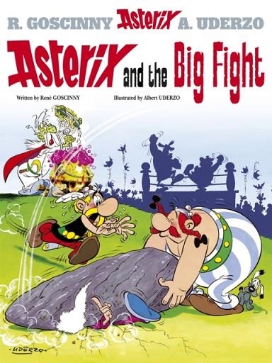 ASTERIX 07 ASTERIX AND THE BIG FIGHT | 9780752866178 | GOSCINNY & UDERZO