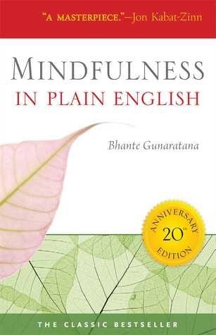 MINDFULNESS IN PLAIN ENGLISH: 20TH ANNIVERSARY ED. | 9780861719068 | BHANTE GUNARATANA