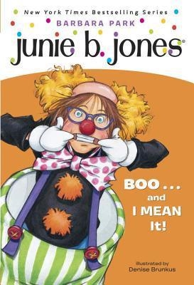 JUNIE B. JONES 24: BOO...AND I MEAN IT! | 9780375828072 | BARBARA PARK