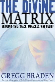 DIVINE MATRIX | 9781401905736 | GREGG BRADEN