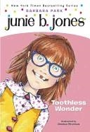 JUNIE B. JONES 20: TOOTHLESS WONDER | 9780375822230 | BARBARA PARK