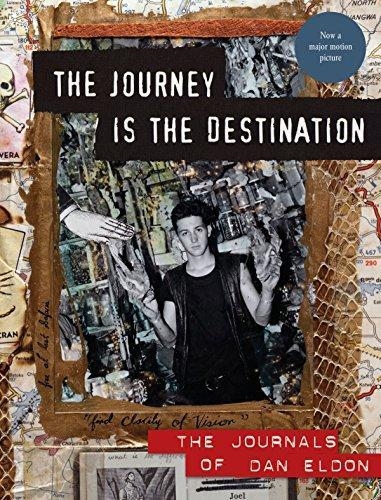 JOURNEY IS THE DESTINATION | 9781452101637 | DAN ELDON