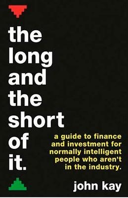 THE LONG AND THE SHORT OF IT | 9781781256770 | JOHN KAY