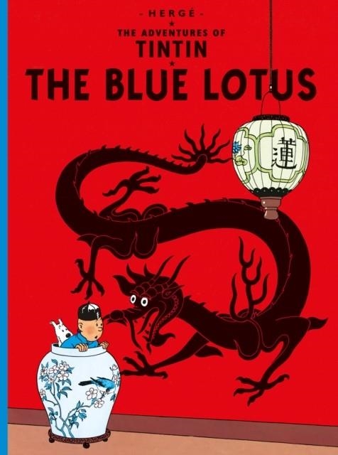 TINTIN 05: THE BLUE LOTUS | 9781405206167 | HERGE