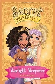 SECRET PRINCESSES 3: STARLIGHT SLEEPOVER | 9781408336137 | ROSIE BANKS